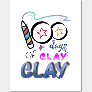 100 day of clay clay shirt Posters and Art